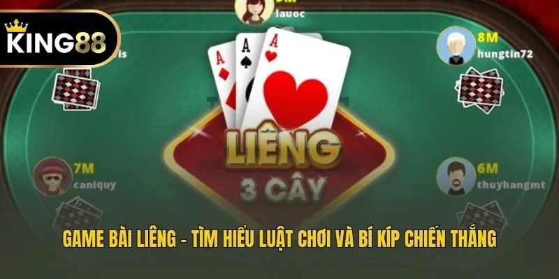Game Bài Liêng - Tìm Hiểu Luật Chơi Và Bí Kíp Chiến Thắng 